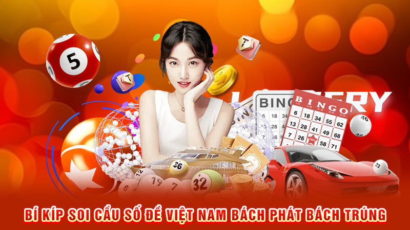 bí kíp soi cầu số đề việt nam bách phát bách trúng