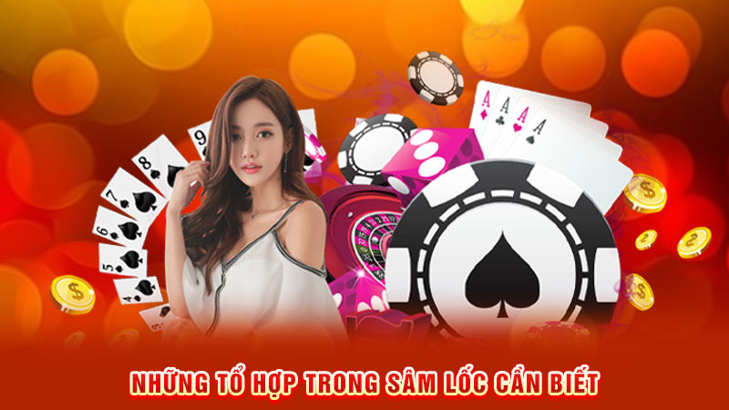 những tổ hợp trong sâm lốc cần biết