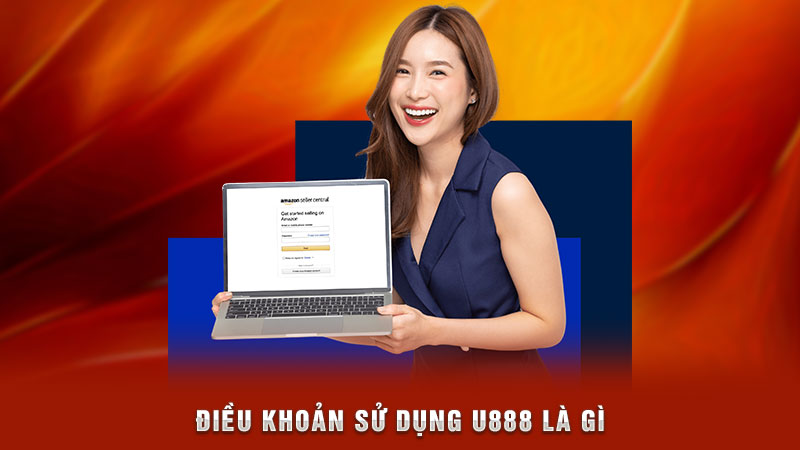 điều khoản sử dụng u888 là gì